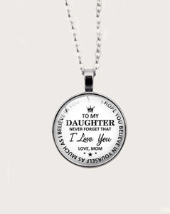 To my Daughter Necklace